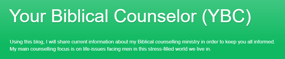 Header Image of Your Biblical Counsellor Blog